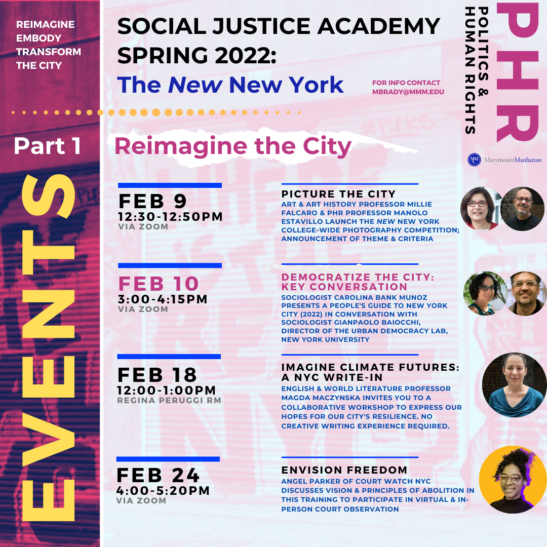 A flyer detailing the following events for Social Justice Academy Spring 2022, Part 1: Reimagine ...