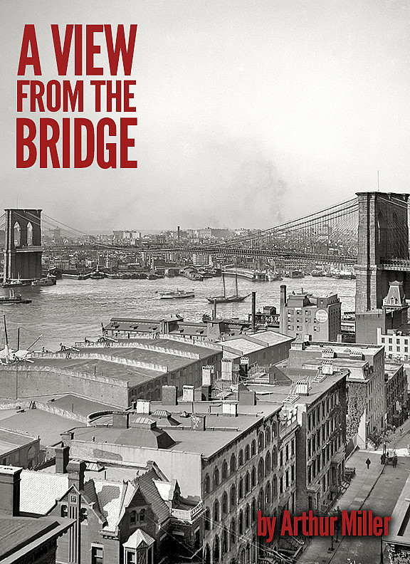 A View From The Bridge by Arthur Miller