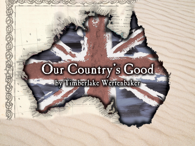 Our Country's Good by Timberlake Wertenbaker
